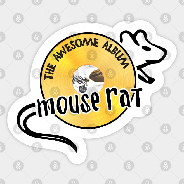 MOUSE RAT - The Awesome Album - GOLD RECORD Sticker by MortalMerch